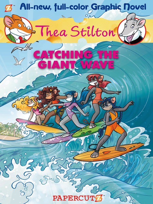 Title details for Catching the Giant Wave by Thea Stilton - Available